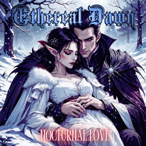 Ethereal Dawn : Nocturnal Love